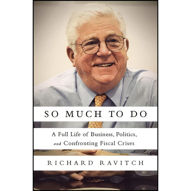 کتاب So Much to Do اثر Richard Ravitch انتشارات PublicAffairs