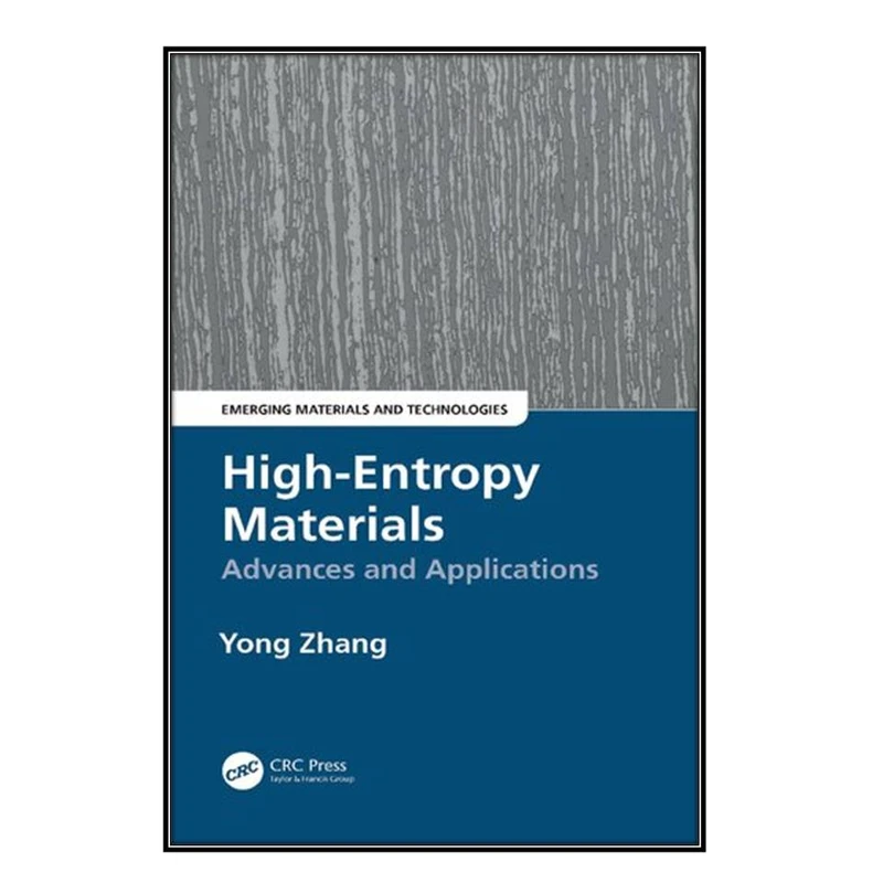  کتاب High-Entropy Materials اثر 	Yong Zhang انتشارات مؤلفين طلايي