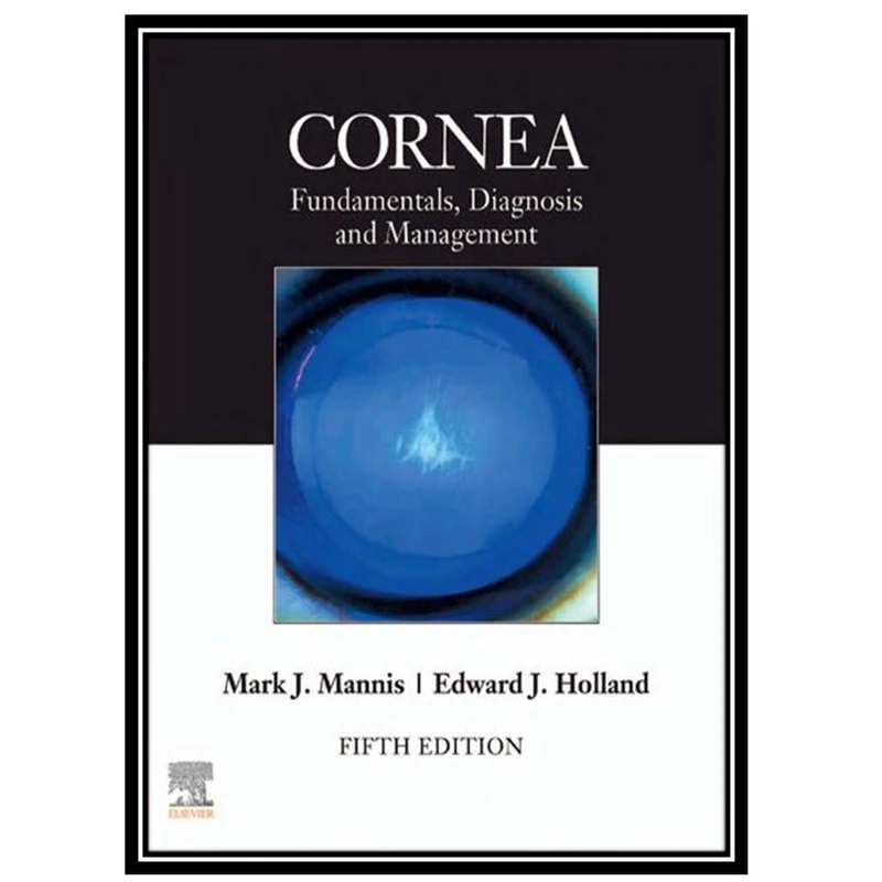 کتاب Heart Valves: From Design to Clinical Implantation اثر Mark J. Mannis and Edward J. Holland انتشارات مؤلفین طلایی
