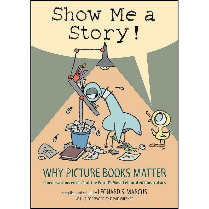 کتاب Show Me a Story! اثر Leonard S. Marcus انتشارات Candlewick
