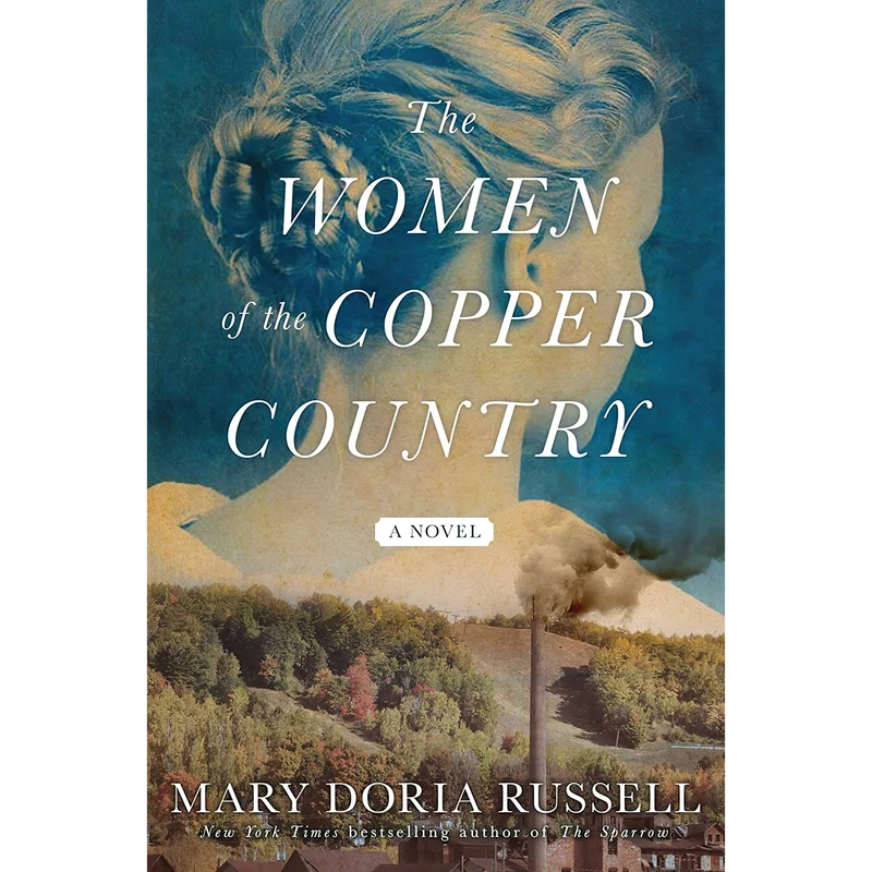 کتاب The Women of the Copper Country اثر Mary Doria Russell انتشارات Atria Books