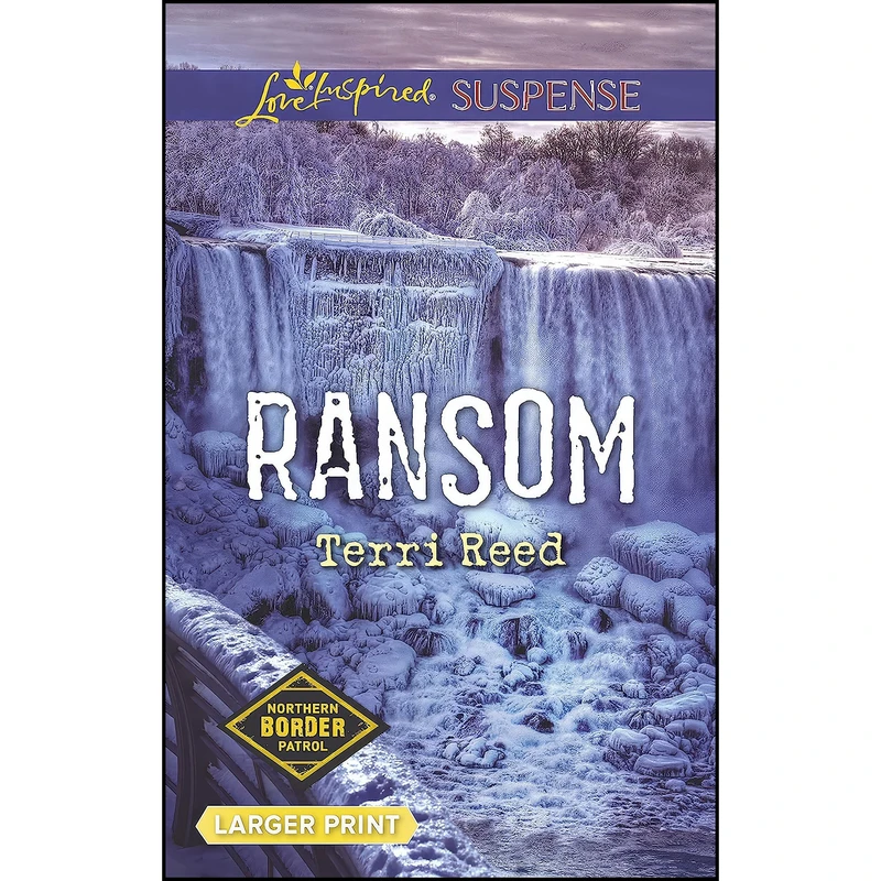 کتاب Ransom  اثر Terri Reed انتشارات Love Inspired Suspense Larger Print