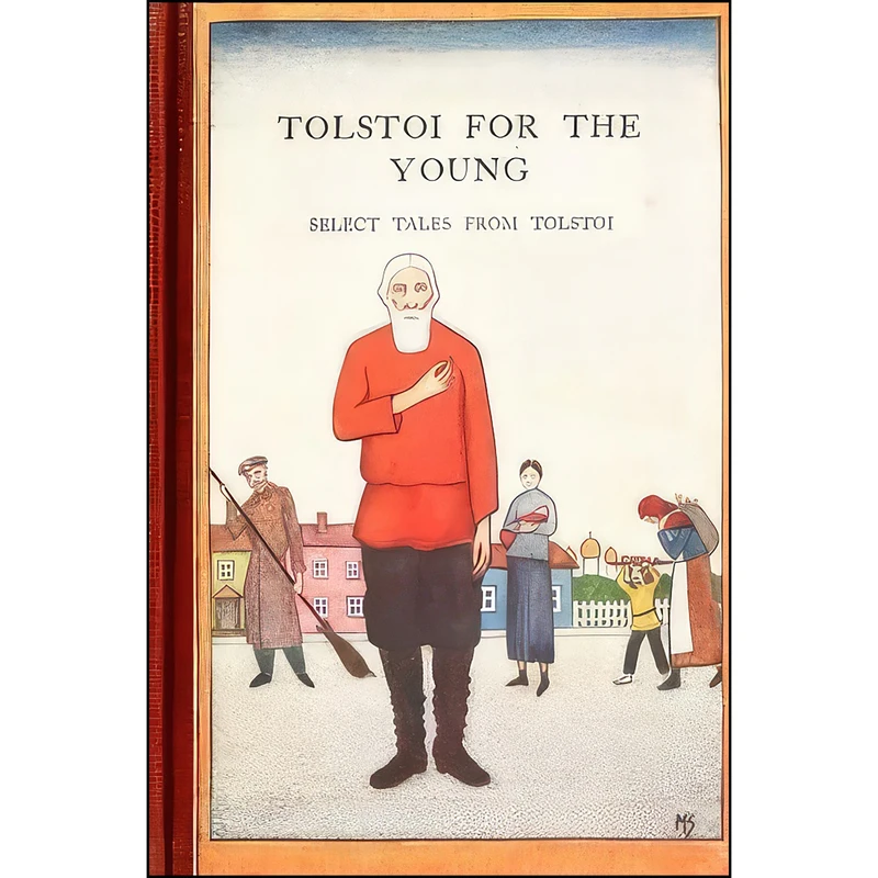 کتاب Tolstoi for the Young اثر Leo Tolstoy and Taylor Anderson انتشارات تازه ها