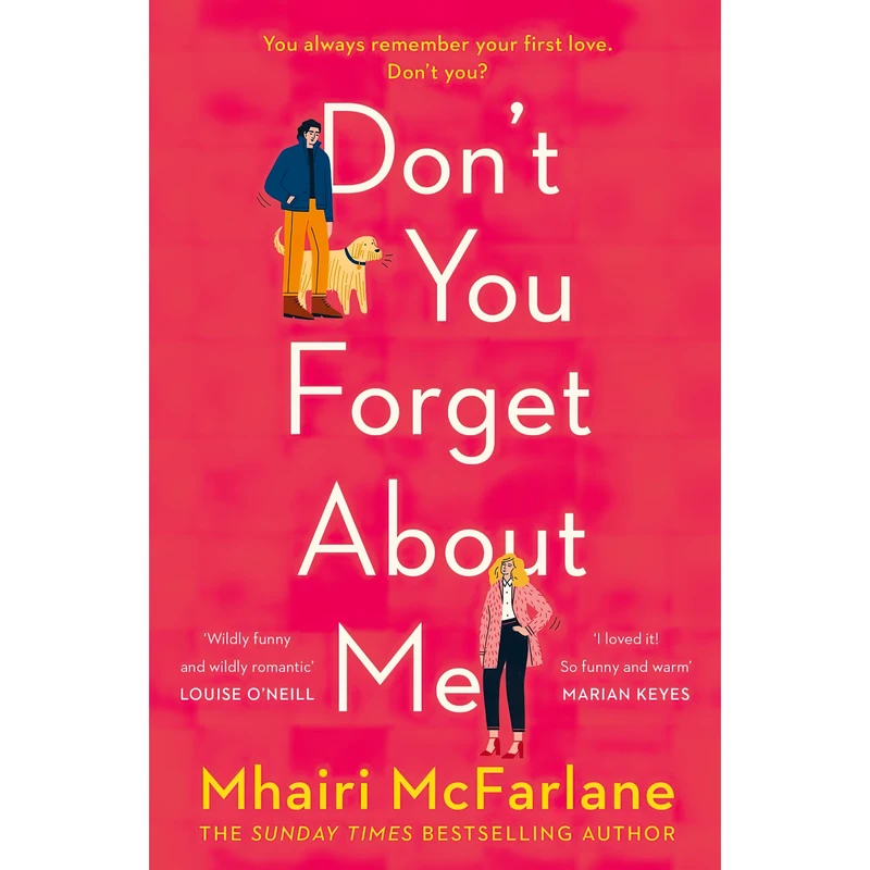 کتاب Dont You Forget About Me اثر Mhairi McFarlane انتشارات HARPER COLLINS