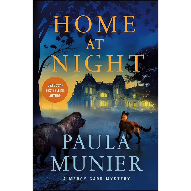کتاب Home at Night  اثر Paula Munier انتشارات Minotaur Books