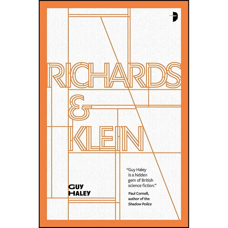 کتاب Richards & Klein اثر Guy Haley انتشارات Angry Robot