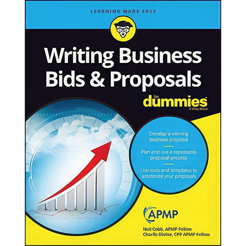 کتاب Writing Business Bids and Proposals For Dummies اثر Neil Cobb and Charlie Divine انتشارات For Dummies