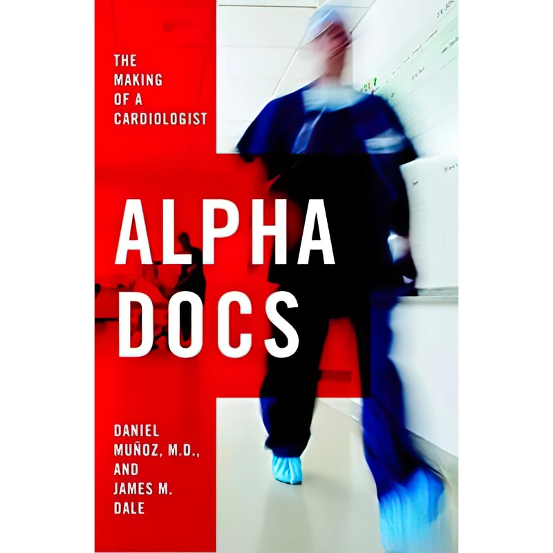 کتاب Alpha Docs اثر Daniel Munoz and James M. Dale انتشارات Random House