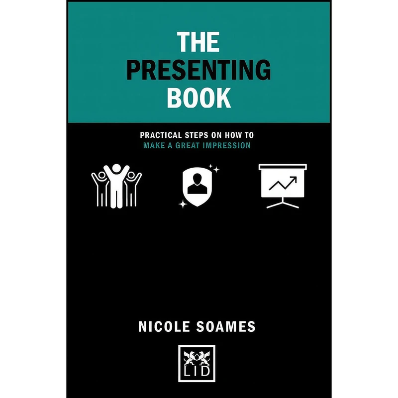 کتاب The Presenting Book اثر Nicole Soames انتشارات LID Publishing