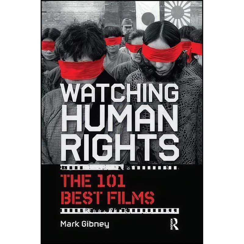 کتاب Watching Human Rights اثر Mark Gibney انتشارات Routledge