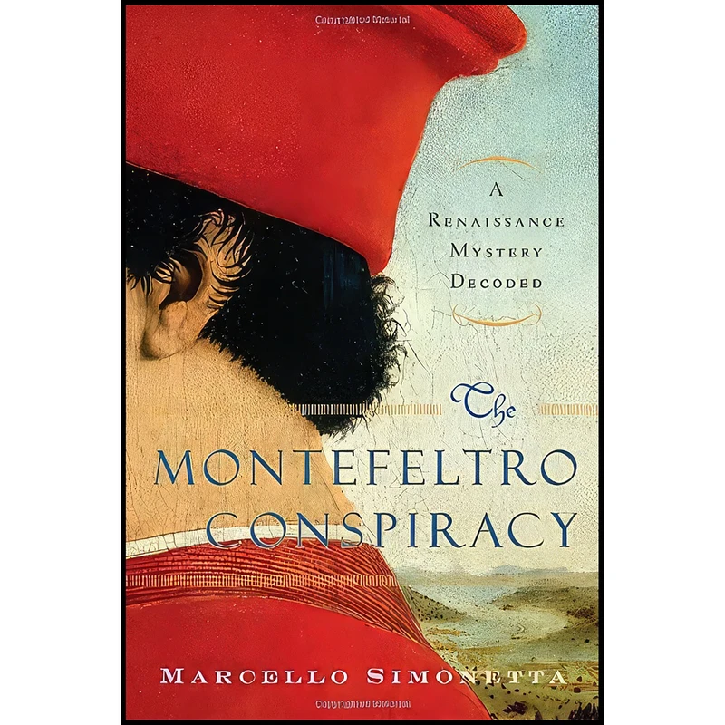 کتاب The Montefeltro Conspiracy اثر Marcello Simonetta انتشارات Doubleday