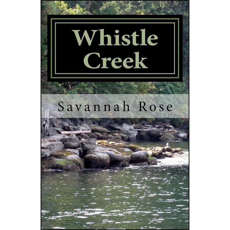 کتاب Whistle Creek اثر Savannah Rose انتشارات تازه ها