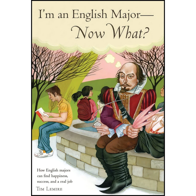 کتاب I m an English Major Now What? اثر Tim Lemire انتشارات بله