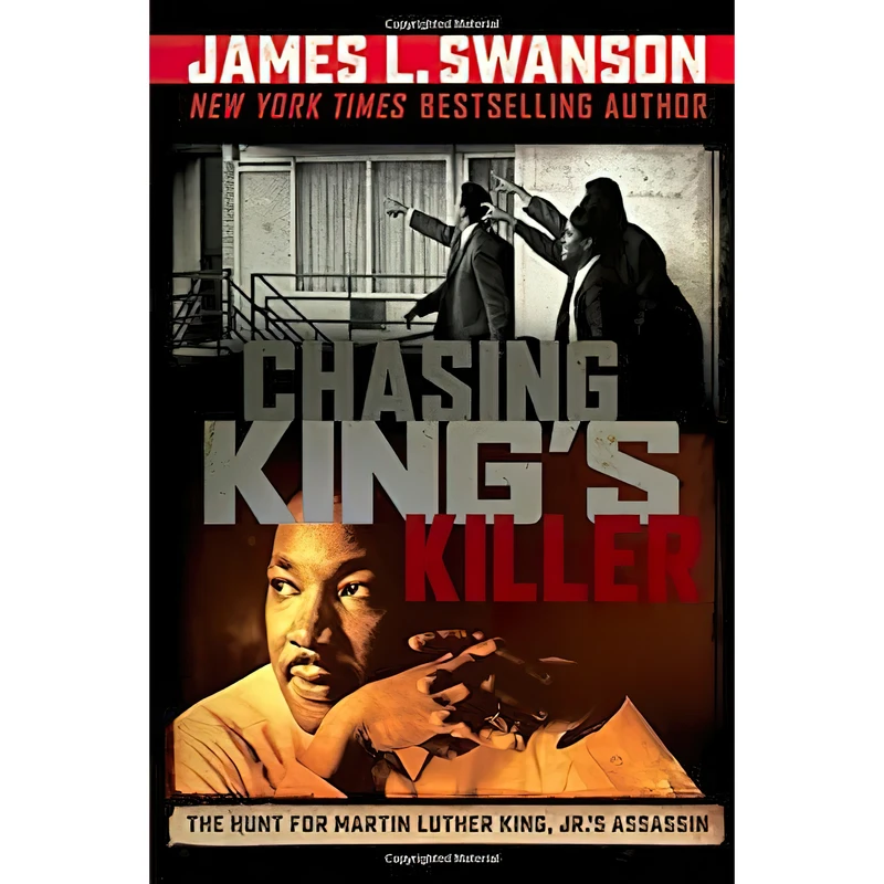 کتاب Chasing King,s Killer اثر James L. Swanson انتشارات Scholastic Press