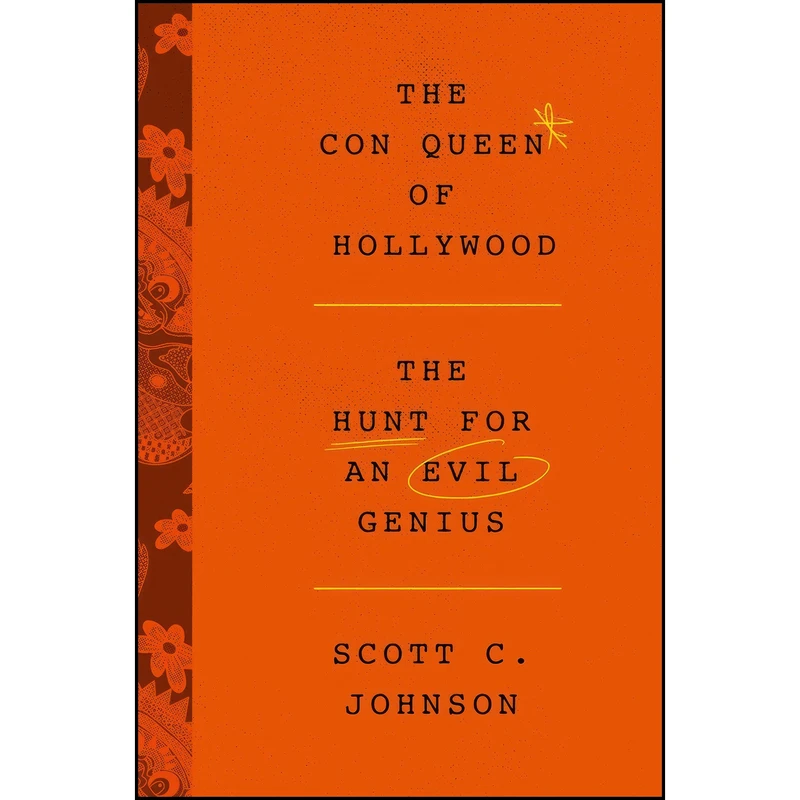 کتاب Con Queen of Hollywood, The اثر Scott C. Johnson انتشارات Harper Paperbacks