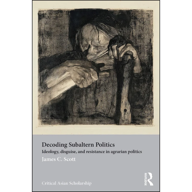 کتاب Decoding Subaltern Politics اثر James C. Scott انتشارات تازه ها