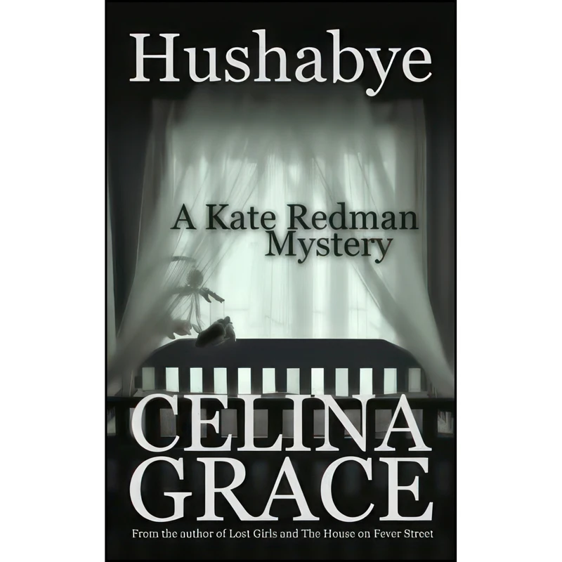 کتاب Hushabye اثر Celina Grace and Celina Grace انتشارات تازه ها