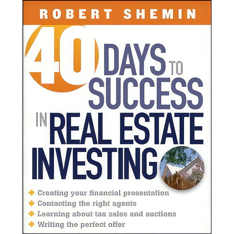 کتاب 40 Days to Success in Real Estate Investing اثر Robert Shemin انتشارات Wiley