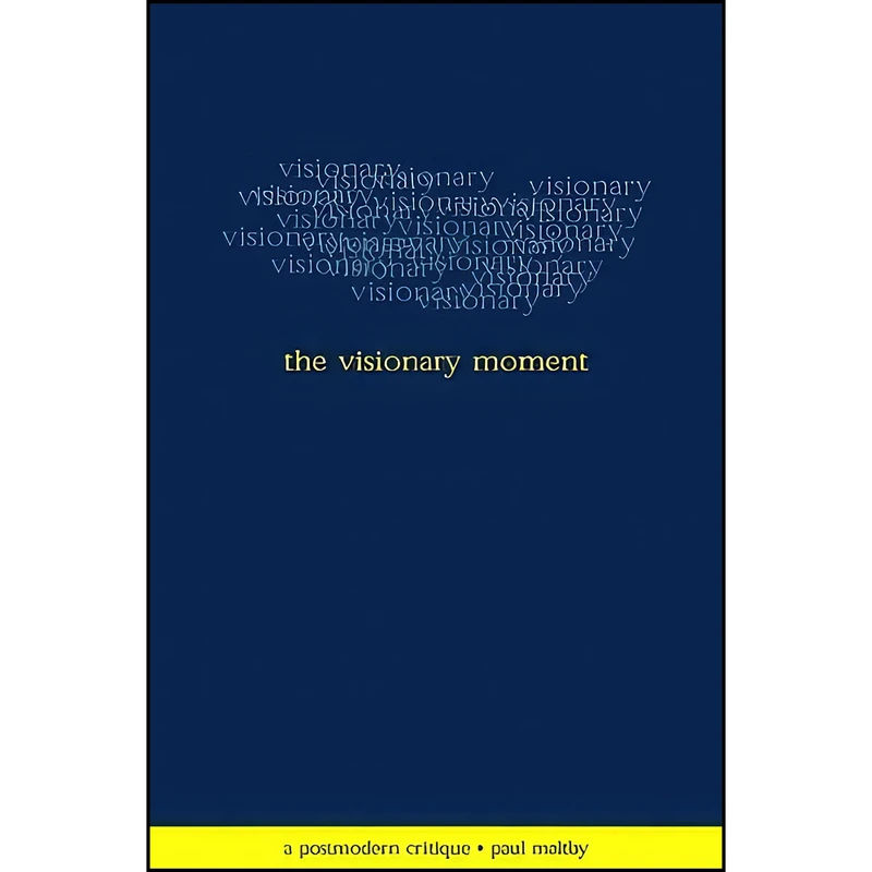 کتاب The Visionary Moment اثر Paul Maltby انتشارات SUNY Press