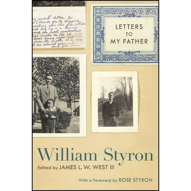 کتاب Letters to My Father  اثر Styron William and Rose Styron انتشارات LSU Press