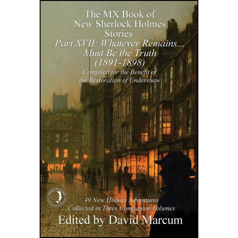 کتاب The MX Book of New Sherlock Holmes Stories Part XVII اثر جمعي از نويسندگان انتشارات MX Publishing