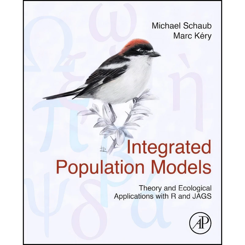 کتاب Integrated Population Models اثر Michael Schaub and Marc K&eacute;ry انتشارات Academic Press