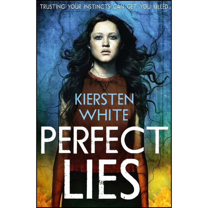 کتاب Perfect Lies اثر Kiersten White انتشارات HarperCollins UK