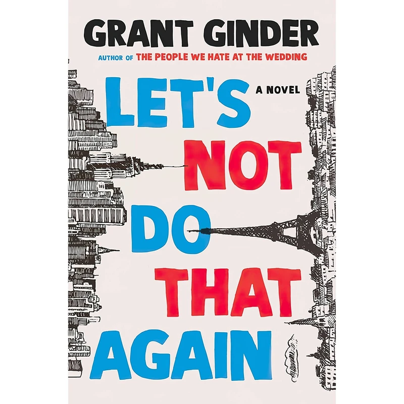 کتاب Lets Not Do That Again اثر Grant Ginder انتشارات Henry Holt and Co.