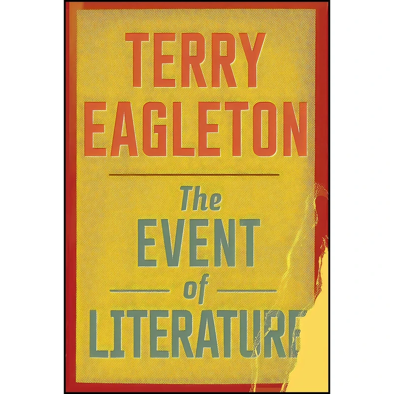 کتاب The Event of Literature اثر Terry Eagleton انتشارات Yale University Press