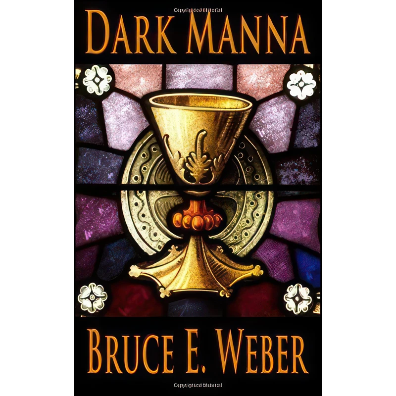 کتاب Dark Manna اثر Bruce E. Weber انتشارات تازه ها