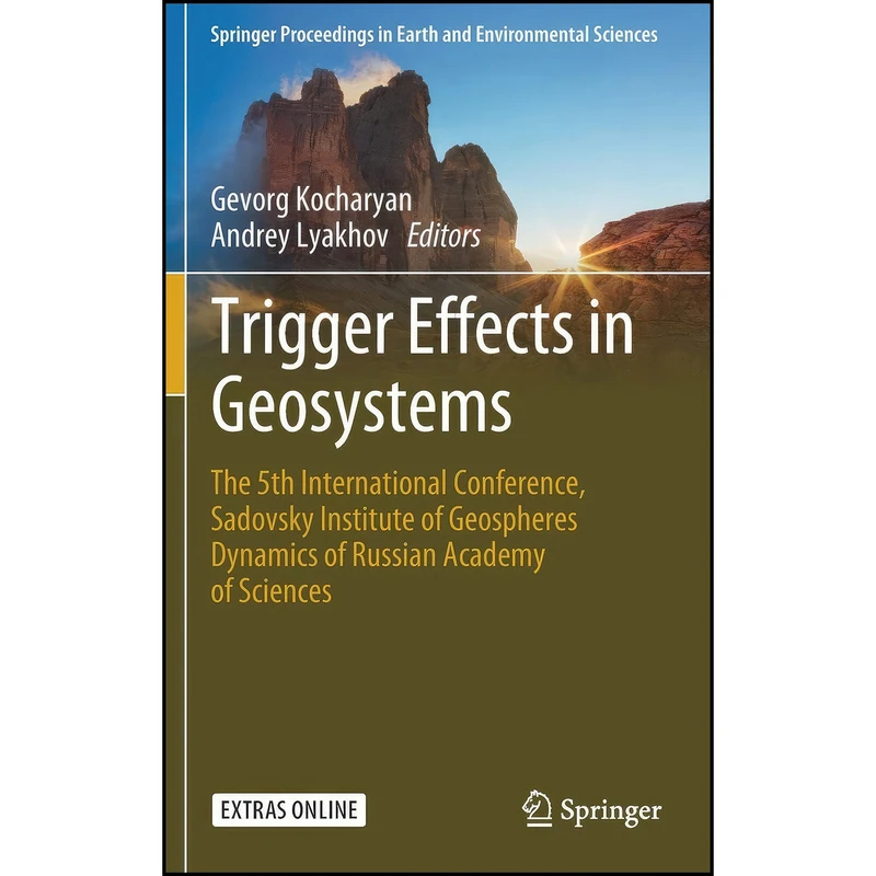 کتاب Trigger Effects in Geosystems اثر Gevorg Kocharyan and Andrey Lyakhov انتشارات Springer