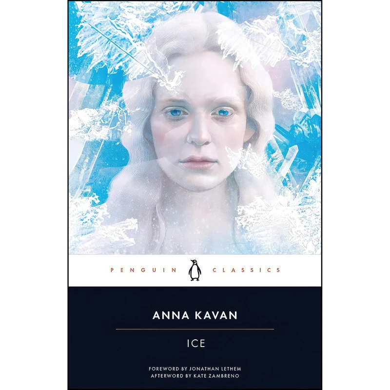 کتاب Ice اثر جمعي از نويسندگان انتشارات Penguin Classics