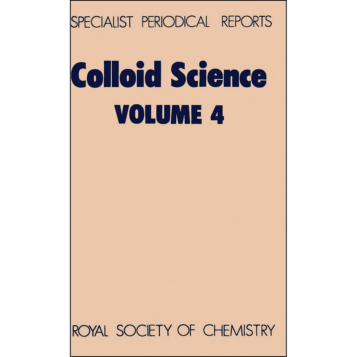 کتاب Colloid Science اثر Douglas H Everett انتشارات Royal Society of Chemistry