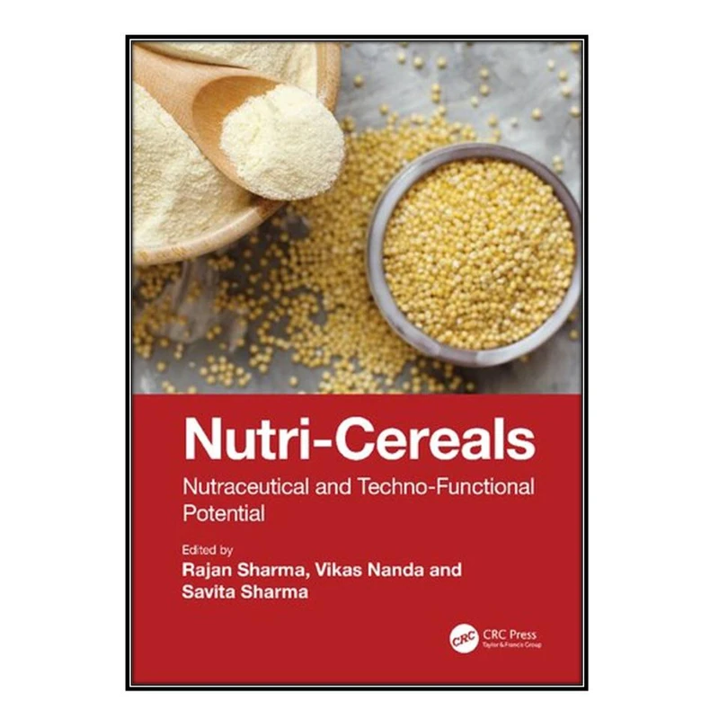  کتاب Nutri-Cereals اثر جمعي از نويسندگان  انتشارات مؤلفين طلايي