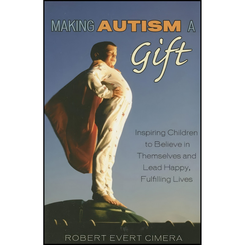 کتاب Making Autism a Gift اثر Robert E. Cimera انتشارات Rowman & Littlefield Publishers