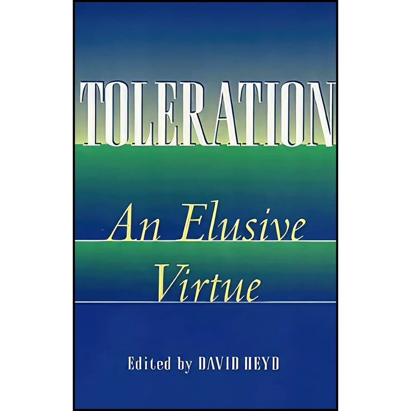 کتاب Toleration اثر David Heyd انتشارات Princeton University Press