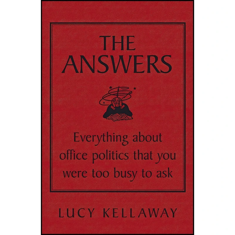 کتاب The Answers اثر Lucy Kellaway انتشارات Profile Books