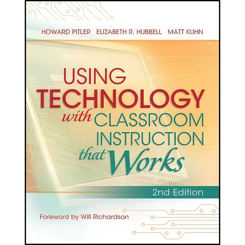 کتاب Using Technology with Classroom Instruction That Works اثر جمعی از نویسندگان انتشارات ASCD