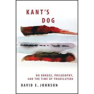 کتاب Kants Dog اثر David E. Johnson انتشارات SUNY Press