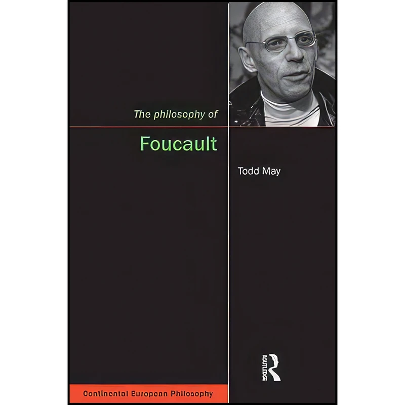 کتاب The Philosophy of Foucault  اثر Todd May انتشارات Routledge