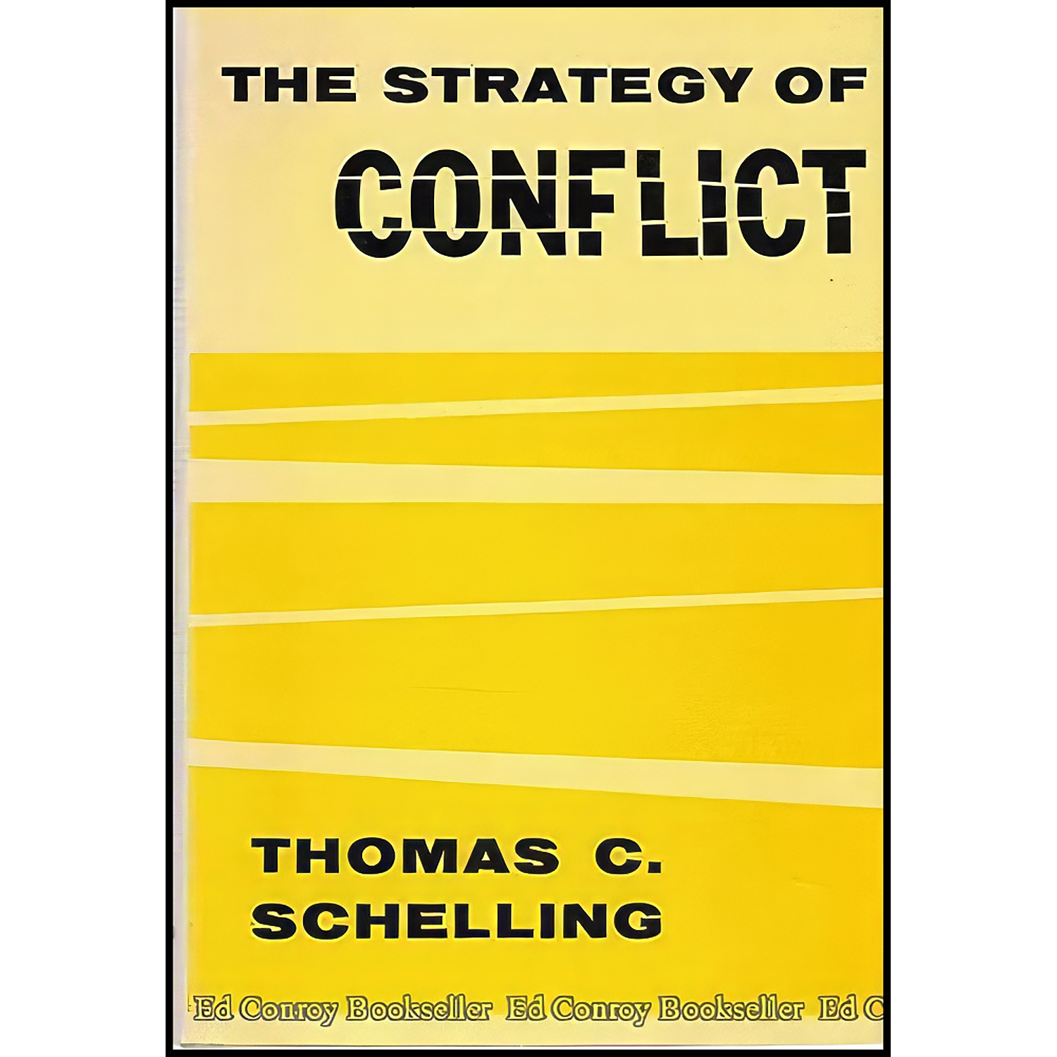 کتاب The Strategy of Conflict اثر Thomas C. Schelling - کنسو
