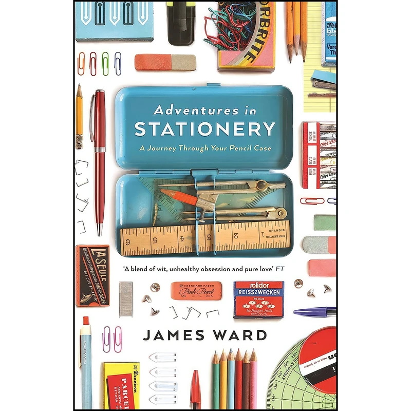کتاب Adventures in Stationery اثر James Ward انتشارات Profile Books