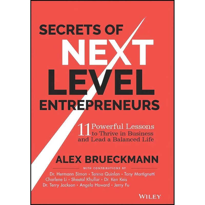 کتاب Secrets of Next-Level Entrepreneurs اثر جمعي از نويسندگان انتشارات Wiley