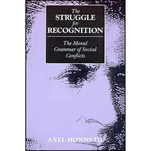 کتاب The Struggle for Recognition اثر Axel Honneth and Joel Anderson انتشارات تازه ها