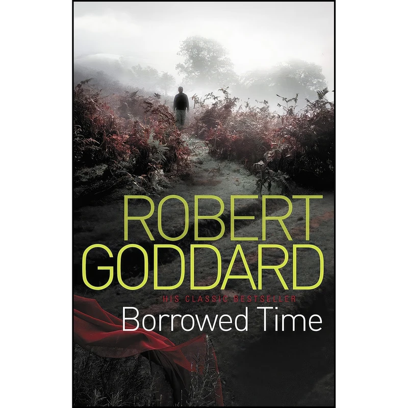 کتاب Borrowed Time اثر Robert Goddard انتشارات Corgi
