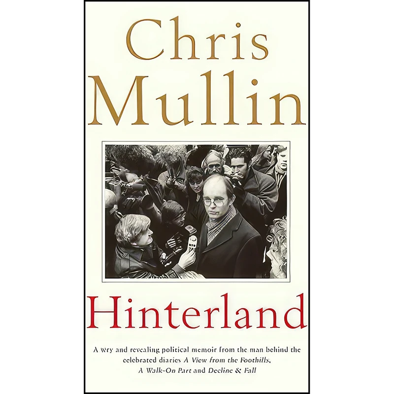 کتاب Hinterland اثر Chris Mullin انتشارات Profile Books