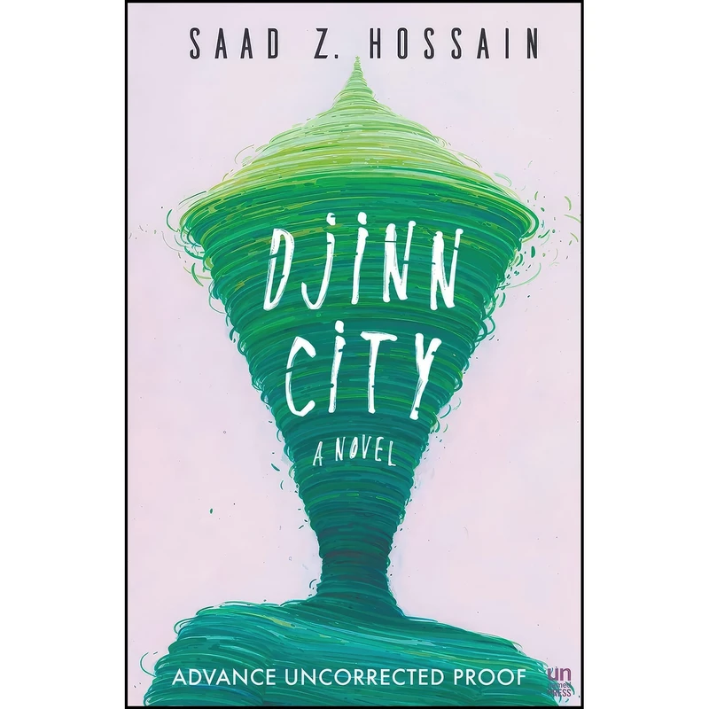 کتاب Djinn City اثر Saad Z Hossain انتشارات The Unnamed Press