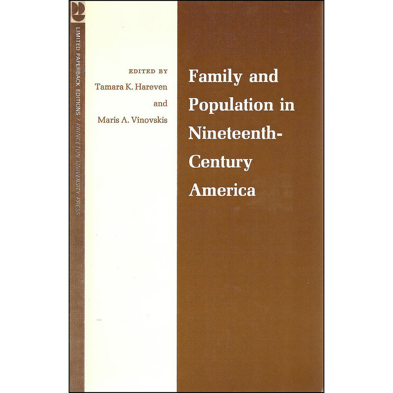 کتاب Family and Population in 19th Century America  اثر جمعي از نويسندگان انتشارات Princeton Univ Press