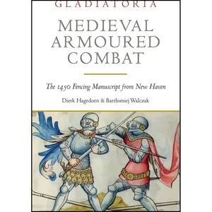 کتاب Medieval Armoured Combat اثر جمعي از نويسندگان انتشارات Greenhill Books