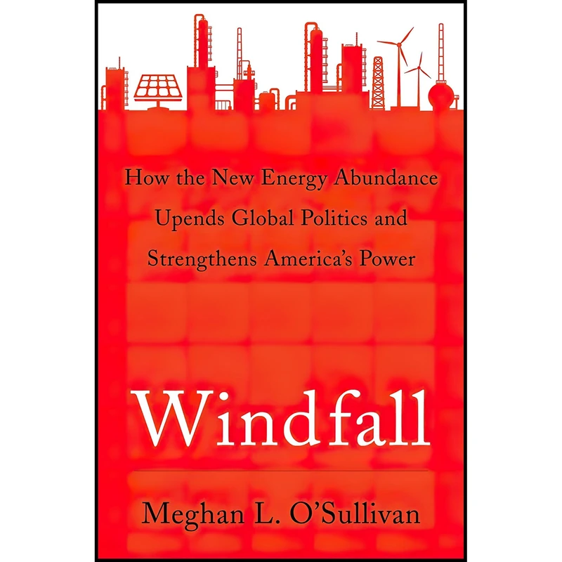 کتاب Windfall اثر Meghan L. OSullivan انتشارات Simon & Schuster